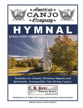 The Canjo Hymnal - 107 Classic Christian Hymns with Tablature for 1-string Canjo The Canjo Hymnal - 107 Classic Christian Hymns with Tablature for 1-string Canjo