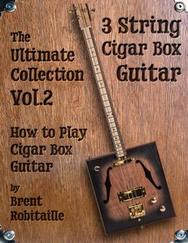 4 String Cigar Box Guitar Quot The Ultimate Collection Quot How To