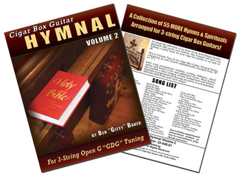 Cigar Box Guitar Hymnal Vol. 2 - 55 MORE Christian Hymns with Tablature for 3-string GDG Cigar Box Guitar Hymnal Vol. 2 - 55 MORE Christian Hymns with Tablature for 3-string GDG