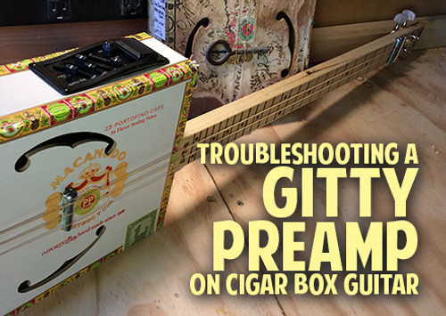 Troubleshooting a Gitty Preamp: Distortion and muddy tones