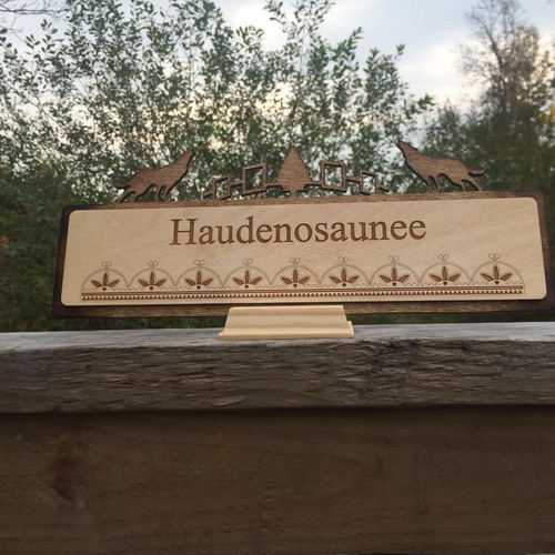 Haudenosaunee Office Nameplate Haudenosaunee Office Nameplate