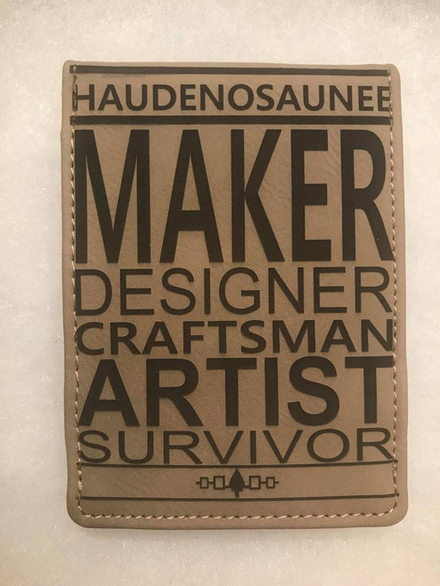 Haudenosaunee Maker Leatherette Notebook Haudenosaunee Maker Leatherette Notebook