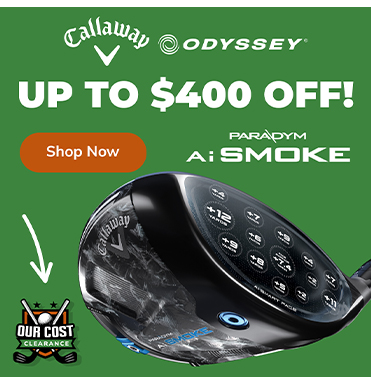 Callaway & Odyssey Clearance - Save Up To $400! Shop Now!