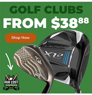 Our Cost Golf Clubs Starting At ONLY $27.27! Shop Now!