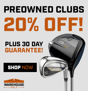 20% Off Pre-Owned Club Blowout! Shop Now!