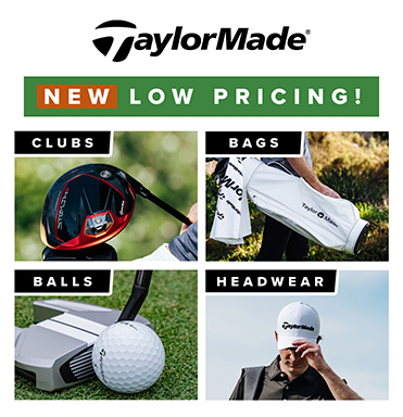 New Low Prices On TaylorMade! Shop Now!