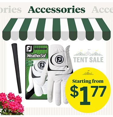 Tent Sale Savings Sale On Golf Gloves And Accessories! Shop Now!