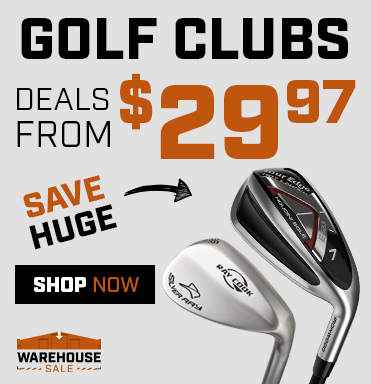 Warehouse Sale! Huge Our Cost Deals On Golf Clubs! Shop Now!