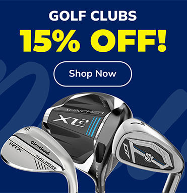 15% Off Golf Club Fathers Day Instant Discounts! Shop Now!