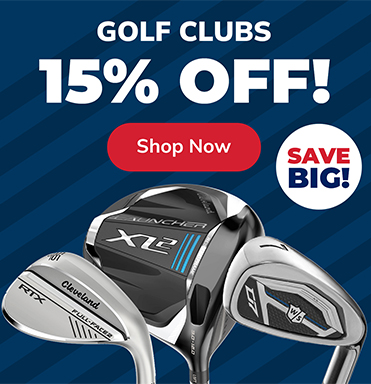 INSTANT SAVINGS: 15% OFF Golf Clubs - Shop Now!