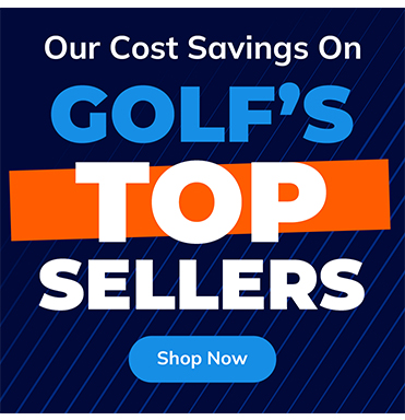 The HOTTEST Selling Our Cost Golf Deals! Clubs And MORE! Shop Now!