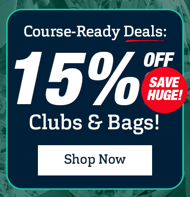 15% Off Golf Clubs & Golf Bags! Shop Now!