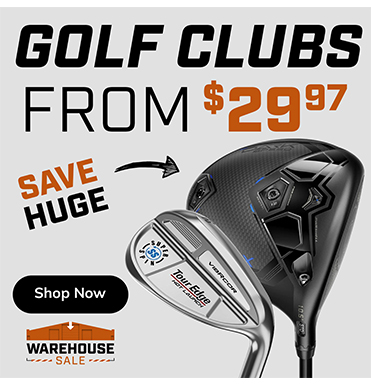 Warehouse Sale! Huge Our Cost Deals On Golf Clubs! Shop Now!