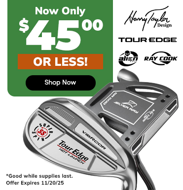 FLASH SALE: $45 Or LESS Putters & Wedges - Your Choice! Shop Now!