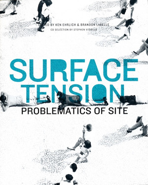 Surface Tension: Problematics of Site