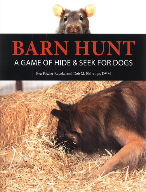 Barn Hunt - A Game of Hide & Seek for Dogs Barn Hunt - A Game of Hide & Seek for Dogs