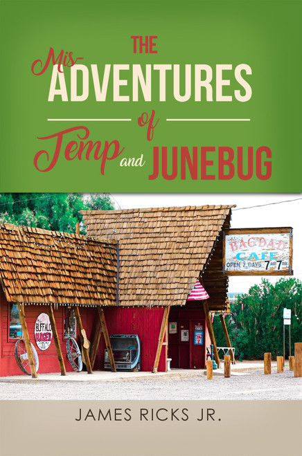 The Mis-Adventures of Temp and Junebug The Mis-Adventures of Temp and Junebug