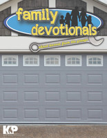 Family Devotionals from the Garage Family Devotionals from the Garage