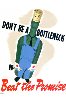 Dont Be A Bottleneck Beat The Promise WPA War Propaganda Mural Giant Poster 13x19 inch Dont Be A Bottleneck Beat The Promise WPA War Propaganda Mural Giant Poster 13x19 inch