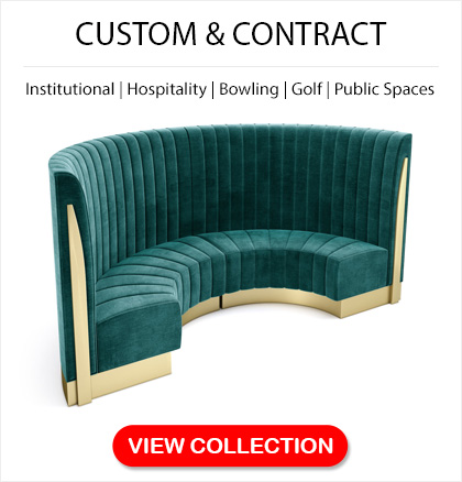 Custom & Contract Furniture