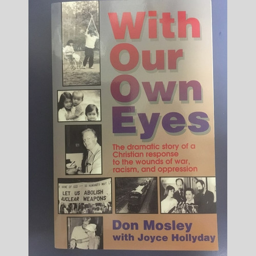 With Our Own Eyes by Don Mosley Paperback Book Front Cover