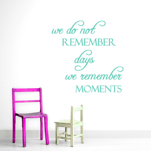 We Remember Moments Wall Decals and Stickers