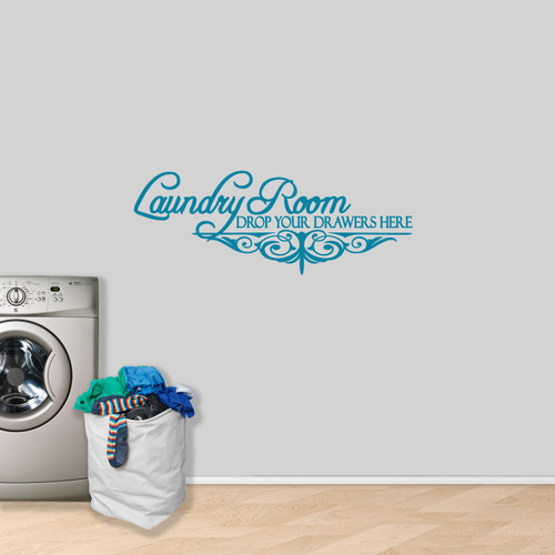 Laundry Room Drop Your Drawers Wall Decal 48" wide x 18" tall Sample Image