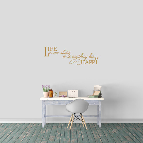 Life Is Too Short Wall Decal 48" wide x 16" tall Sample Image