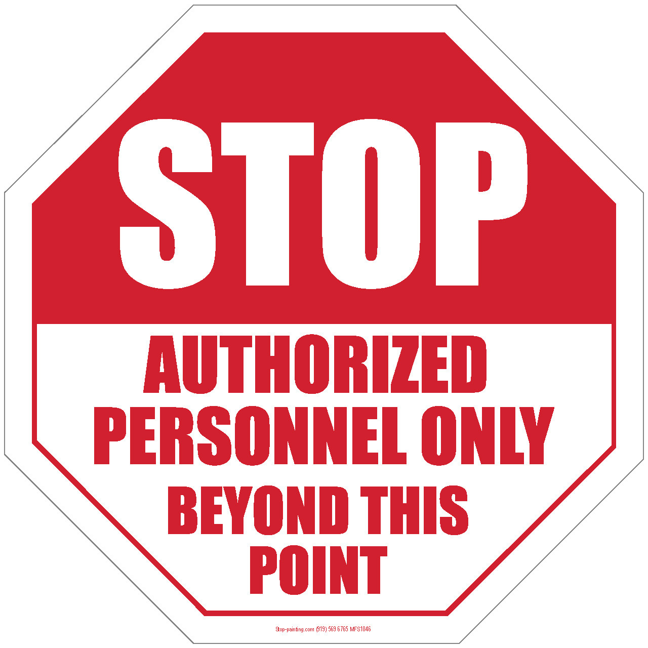 stop authorized personnel only beyond this point floor sign 18 octagon
