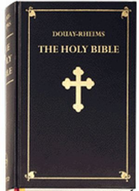 The Holy Bible, Douay-Rheims Version by Douay-Rheims