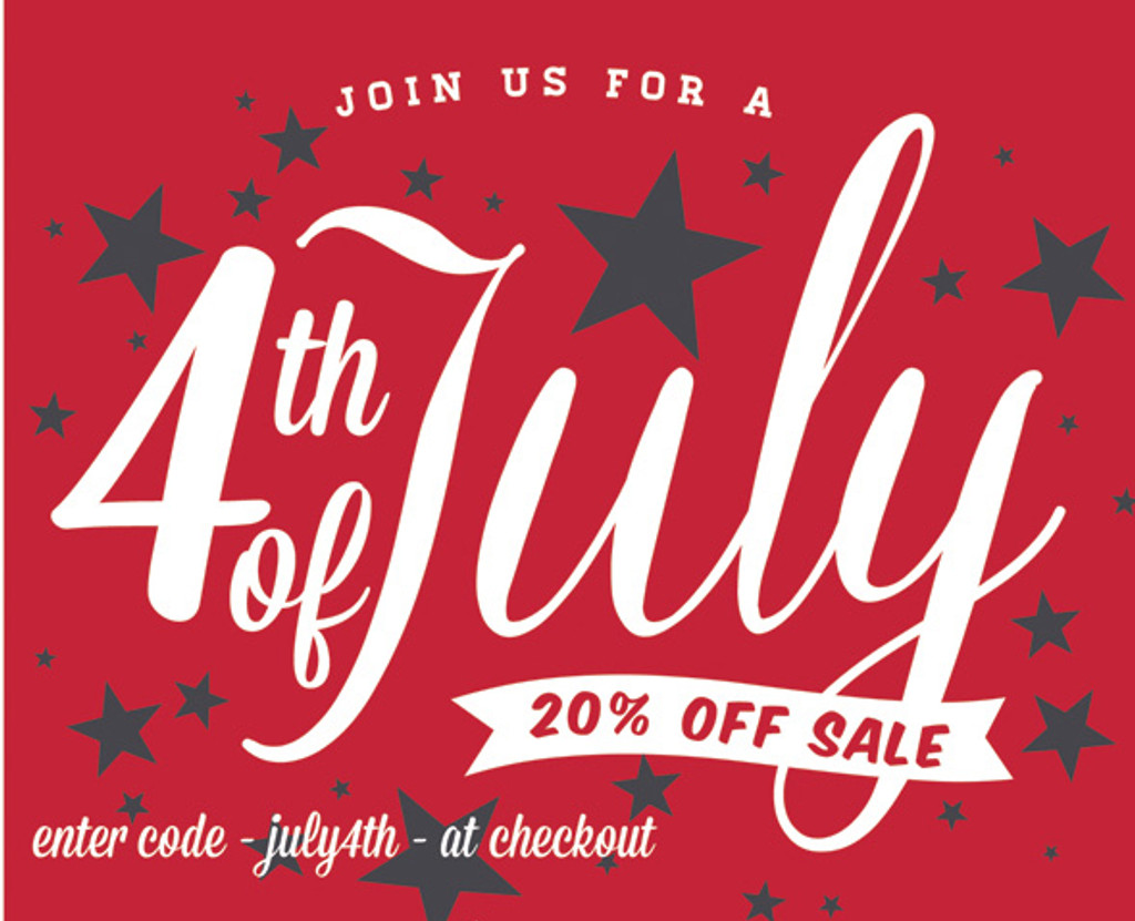 July 4th Sale - Our Annual Sale Celebration