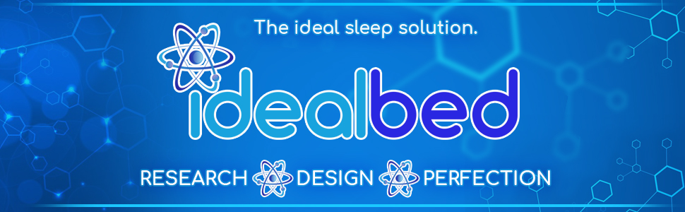 iDealBed Advanced Sleep System iDealBed Advanced Sleep System Technology