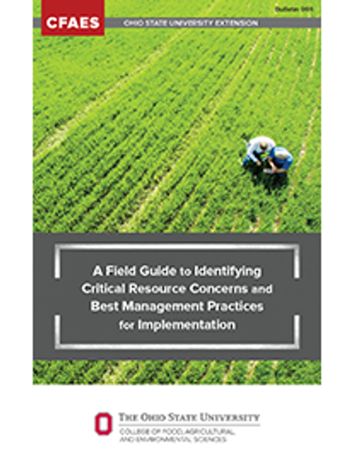 A field guide to identifying critical resource concerns and best management practices for implementation A field guide to identifying critical resource concerns and best management practices for implementation