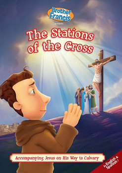 Brother Francis - Stations of the Cross Brother Francis - Stations of the Cross