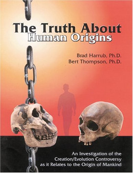 The Truth About Human Origins The Truth About Human Origins
