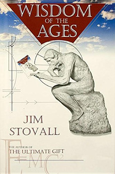Wisdom of the Ages by Jim Stovall Wisdom of the Ages by Jim Stovall