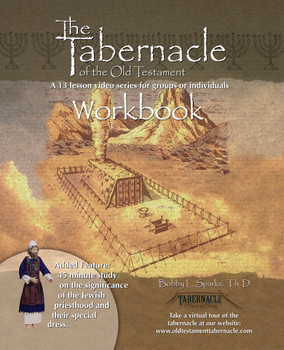 Tabernacle of the Old Testament Workbook Tabernacle of the Old Testament Workbook
