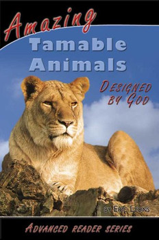 Amazing Tamable Animals (Designed by God) Amazing Tamable Animals (Designed by God)