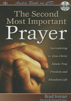 The Second Most Important Prayer by Brad Inman (CD) The Second Most Important Prayer by Brad Inman (CD)