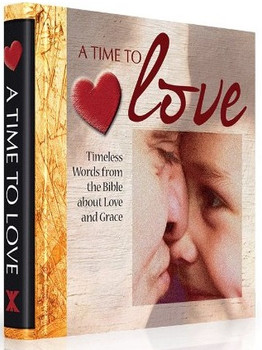 A Time to Love (Words of Wisdom Gift Set) A Time to Love (Words of Wisdom Gift Set)