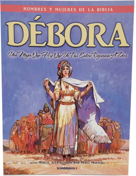 Deborah (Hombres y Mujeres en la Serie de la Biblia) Deborah (Hombres y Mujeres en la Serie de la Biblia)