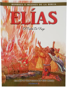 Elias (Hombres y Mujeres en la Serie de la Biblia) Elias (Hombres y Mujeres en la Serie de la Biblia)