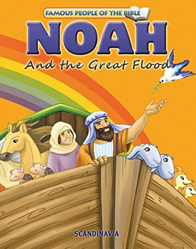 Noah and the Great Flood - Famous People of the Bible Board Book Noah and the Great Flood - Famous People of the Bible Board Book