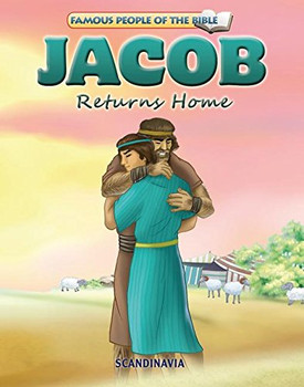 Jacob Returns Home - Famous People of the Bible Board Book Jacob Returns Home - Famous People of the Bible Board Book