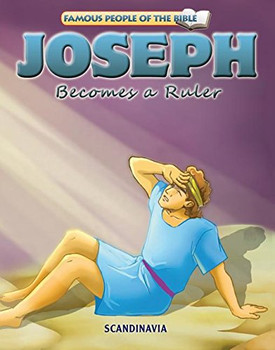 Joseph Becomes a Ruler - Famous People of the Bible Board Book Joseph Becomes a Ruler - Famous People of the Bible Board Book