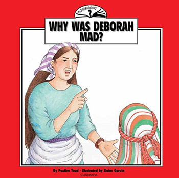 Why Was Deborah Mad? (Wonder Books) Why Was Deborah Mad? (Wonder Books)