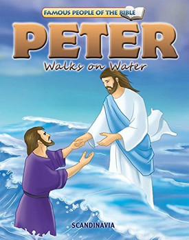 Peter Walks on Water - Famous People of the Bible Board Book Peter Walks on Water - Famous People of the Bible Board Book