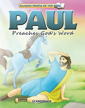 Paul Preaches God's Word - Famous People of the Bible Board Book Paul Preaches God's Word - Famous People of the Bible Board Book