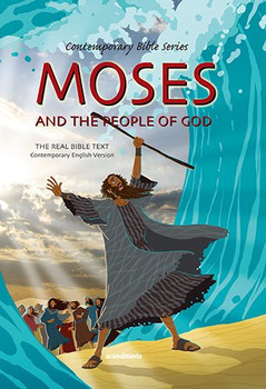 Moses and the People of God CEV Word-for-Word Moses and the People of God CEV Word-for-Word