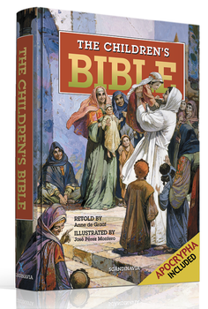 The Children's Bible - Catholic Edition with Apocrypha The Children's Bible - Catholic Edition with Apocrypha
